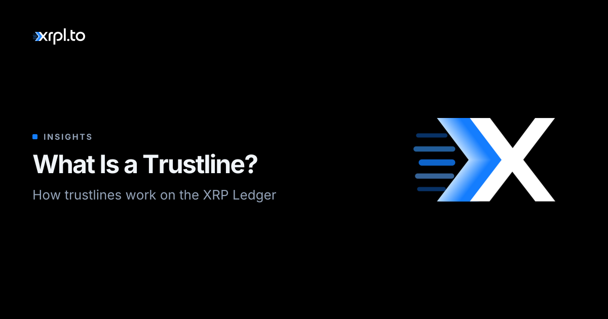 What Is an XRPL Trustline? How Trust Lines Work | XRPL.to