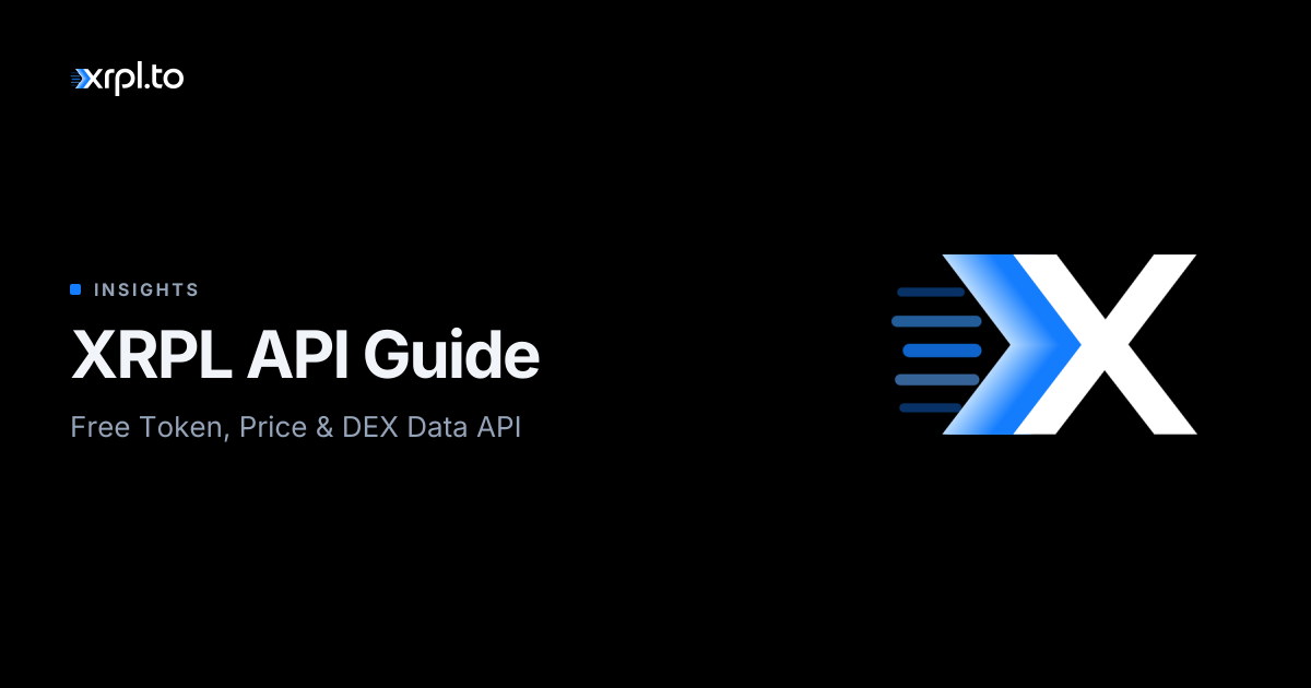 XRPL API Guide - Free Token, Price & DEX Data API | XRPL.to