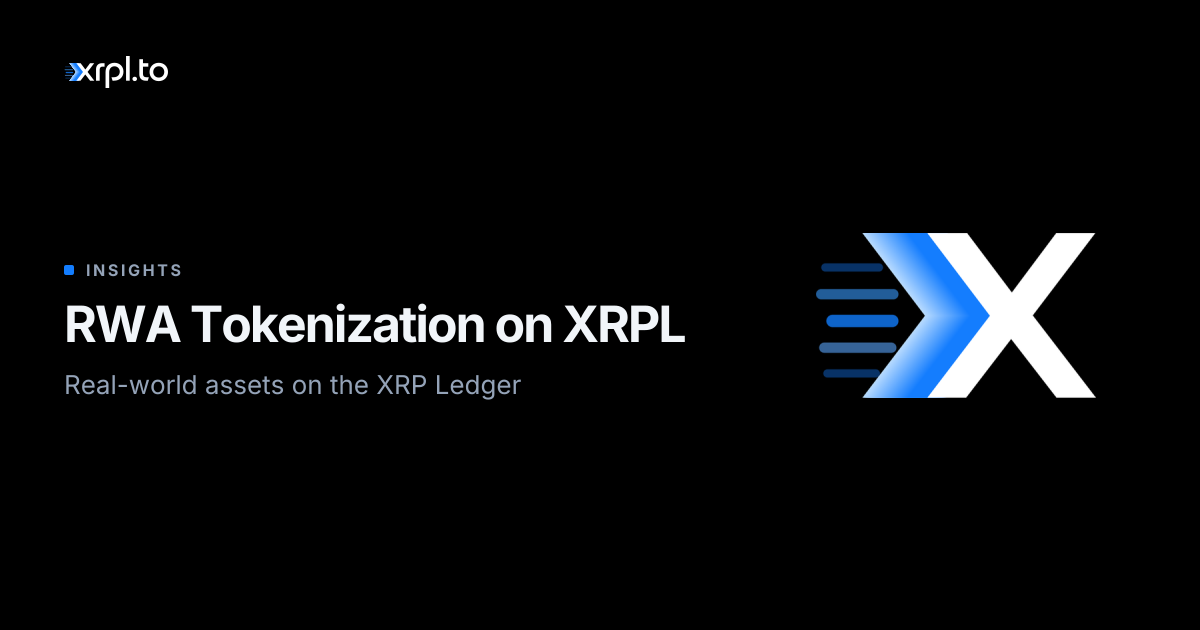 XRPL Real-World Asset Tokenization - RWA Guide | XRPL.to