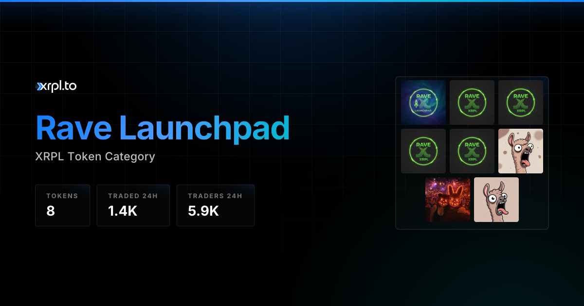 Rave Launchpad XRPL Tokens — XRP Ledger Rave Launchpad List, Prices ...